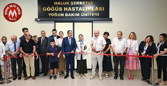 Göğüs Hastalıkları Yoğun Bakım Ünitesi Açıldı