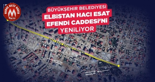 Hacı Esat Efendi Caddesi 30 Milyonluk Yatırımla Yenileniyor