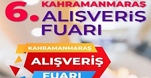 Onikişubat 6. Kahramanmaraş Alışveriş Fuarı Başlıyor