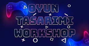 Oyun Tasarım Atölyesi Düzenlenecek